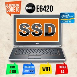 PC SSD / ULTRA BOOK / PC DELL E6420 SSD 4GO RAM 240GO